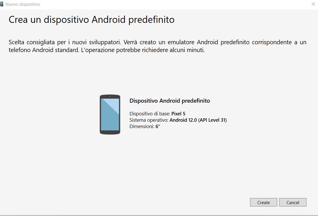 Figura 7 – La creazione dell’emulatore Android.